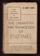 The Chemistry and Technology of Enzymes