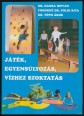 Játék, egyensúlyozás, vízhez szoktatás (3-10 éves korosztály részére)