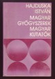 Magyar gyógyszerek, magyar kutatók