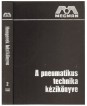 A pneumatikus technika kézikönyve II. kötet. Hengerek kézikönyve