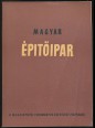Magyar Építőipar. Építőipari Tudományos Egyesület folyóirata 1954. 9. szám