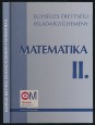 Egységes érettségi feladatgyűjtemény. Matematika II. kötet