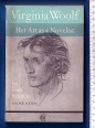 Virginia Woolf. Her Art as a Novelist