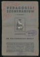 Pedagógiai Szeminárium VIII. évfolyam, 1938/39. 