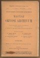 Magyar Orvosi Archivum. XII. kötet, 6. füzet. 1911 december