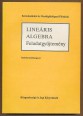 Lineáris algebra. Feladatgyűjtemény