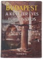 Budapest a kétezer éves fürdőváros