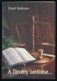 A Törvény betöltése. A Tízparancsolat magyarázata