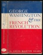 George Washington and the French Revolution