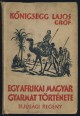 Egy afrikai magyar gyarmat története