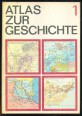 Atlas zur Geschichte I-II. Band