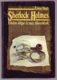 Sherlock Holmes. Félelem völgye és más elbeszélések