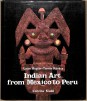 Indian Art from Mexico to Peru