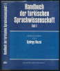 Handbuch der türkischen Sprachwissenschaft Teil I