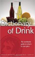 The Wordsworth Dictionary of Drink. An A-Z of Alcoholic Beverages