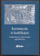 Kormányzás és kodifikáció. Tanulmányok az Újkori Európa jogfejlődéséről