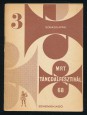 Táncdalfesztivál 1968. 3. füzet. 20 táncdal a Táncdalfesztivál elődöntőinek műsorából. Szavazólappal