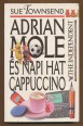 Adrian Mole és napi hat cappuccino
