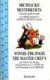 Micimackó mesterkukta. Winnie-The-Pooh The Master Chef