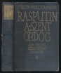 Rasputin a szent ördög. Az orosz csodatevők és a nők