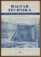 Magyar Technika - Műszaki és gazdaságtudományi folyóirat II. évfolyam 1. sz. 1947. január