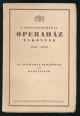 A Magyar Királyi Operaház évkönyve. 1935-1936. Az Operaház bérlőinek és barátainak