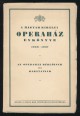 A Magyar Királyi Operaház évkönyve. 1936-1937. Az Operaház bérlőinek és barátainak