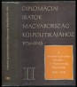 Diplomáciai iratok Magyarország külpolitikájához. 1936-1945. II. A müncheni egyezmény létrejötte és Magyarország külpolitikája 1936-1938.