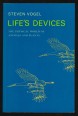 Life's Devices. The Physical World of Animals and Plants