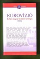 Eurovízió. Kortárs magyar irodalmi antológia