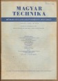 Magyar Technika - Műszaki és gazdaságtudományi folyóirat I. évfolyam 3. sz. 1946. július