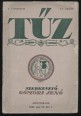 Tűz. Az egyetemes kultúra magyarnyelvű folyóirata. I. évfolyam 1-2. szám. 1921. nov. 15.- dec. 1.
