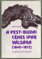 A Pest-budai céhes ipar válsága (1840-1872)