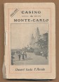 Casino de Monte-Carlo. Ouver toute l'Année