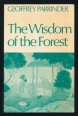 The Wisdom of the Forest. Sages of the Indian Upanishads