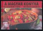 A magyar konyha. The Hungarian Cuisine. Die Ungarische Küche