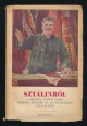 Sztálinról. A Právda ünnepi száma Sztálin elvtárs 70. születésnapja alkalmából