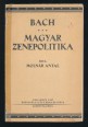 Bach; Magyar zenepolitika