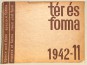 Tér és Forma. Építőművészeti havi folyóirat. XV. évfolyam, 11. szám, 1942.