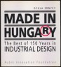 Made in Hungary. The Best of 150 Years in Industrial Design