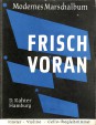 Modernes Marsch-Album "Frisch voran". 36 berühmte Marsche