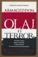 Armageddon, olaj és terror. Mit mond a Biblia Amerika jövőjéről, a Közel-Keletről és a nyugati civiizáció bukásáról?