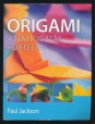 Origami. A hajtogatás fortélyai
