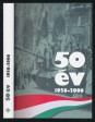 50 év. 1956 - 2006