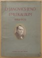 Dr. Janovics Jenő Emlékalbum 1894 - 1924. Harminc éves színészi és huszonkét éves igazgatói jubileuma