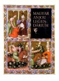 Magyar Anjou legendárium [Reprint]