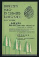 Erdészeti mag- és csemeteárjegyzék 1941. tavasz