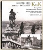 K.u.K. Császári Bécs - királyi Budapest. Fotográfiák a századforduló idejéből