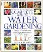 Complete Guide to Water Gardening