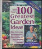 Jeff Cox's 100 Greatest Garden Ideas. Tips, Techniques, and Projects for a Bountiful Garden and a Beautiful Backyard